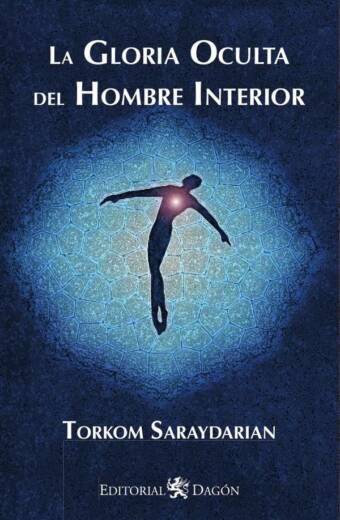 La Gloria Oculta del Hombre Interior