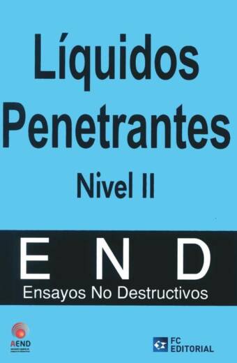 Líquidos penetrantes. Nivel II