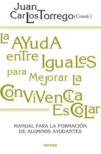 La ayuda entre iguales para mejorar la convivencia escolar