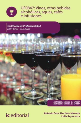 Vinos, otras bebidas alcohólicas, aguas, cafés e infusiones. HOTR0209 - Sumillería
