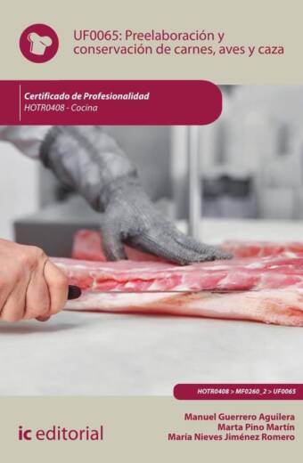 Preelaboración y conservación de carnes, aves y caza. HOTR0408 - Cocina