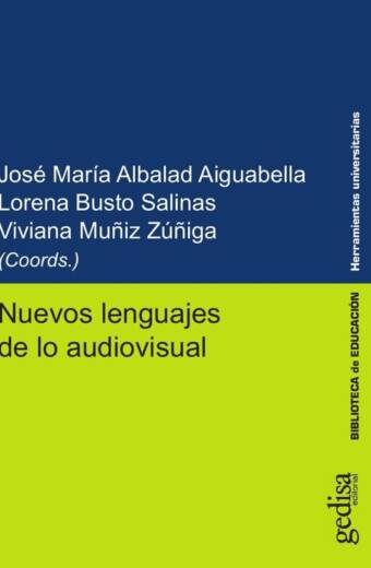 Nuevos lenguajes de lo audiovisual