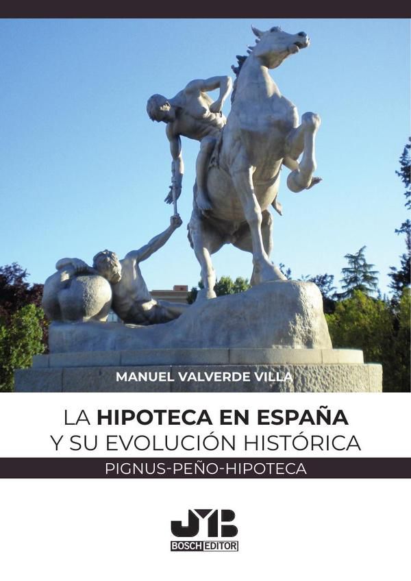 La hipoteca en España y su evolución histórica