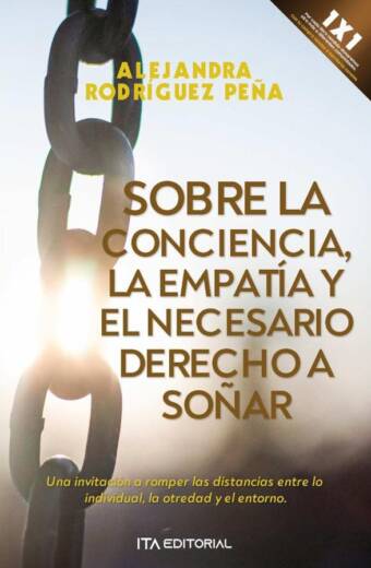 Sobre la conciencia, la empatía y el necesario derecho a soñar