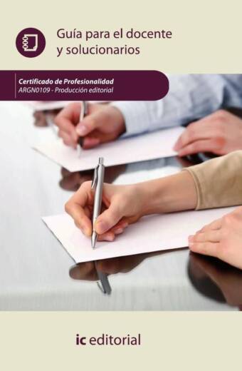 PRODUCCIÓN EDITORIAL. ARGN0109 Guía para el docente y solucionarios