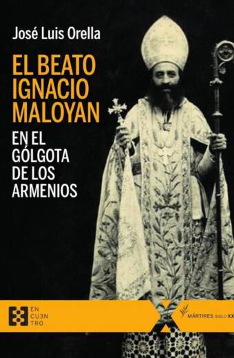 El beato Ignacio Maloyan, en el Gólgota de los armenios