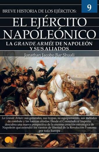 Breve historia del ejército napoleónico
