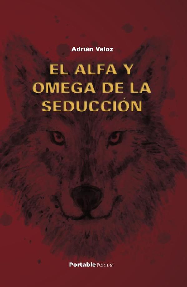 El Alfa y Omega de la seducción