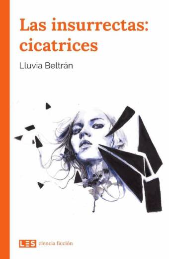 Las insurrectas: cicatrices