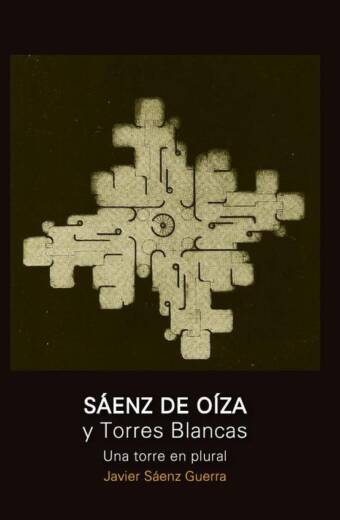 Saenz de Oiza y Torres Blancas