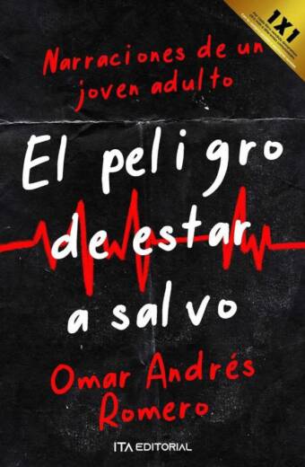 El peligro de estar a salvo
