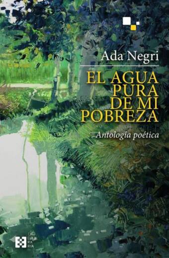 El agua pura de mi pobreza