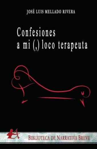 Confesiones a mi (,) loco terapeuta