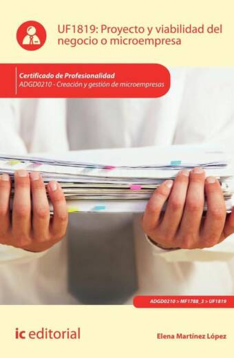 Proyecto y viabilidad del negocio o microempresa. ADGD0210 - Creación y gestión de microempresas