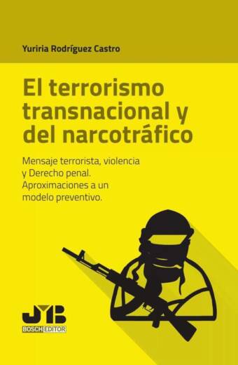 El terrorismo transnacional y del narcotráfico