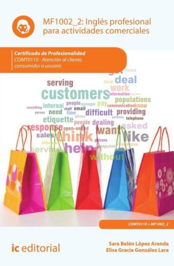 Inglés profesional para actividades comerciales. COMT0110 - Atención al cliente, consumidor o usuario