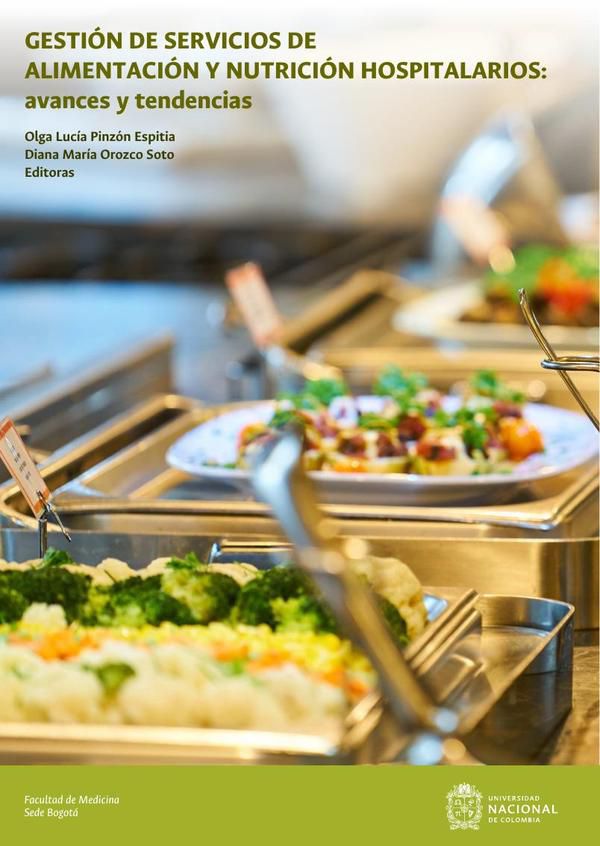 Gestión de servicios de Alimentación y Nutrición Hospitalarios: avances y tendencias