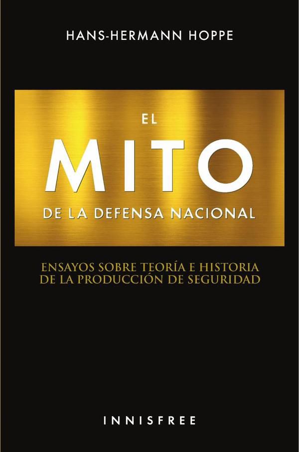 El mito de la defensa nacional