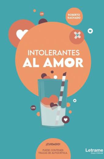 Intolerantes al amor