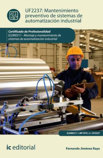 Mantenimiento preventivo de sistemas de automatización industrial. ELEM0311 - Montaje y mantenimiento de sistemas de automatización industrial