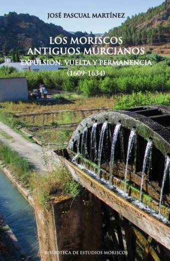 Los moriscos antiguos murcianos