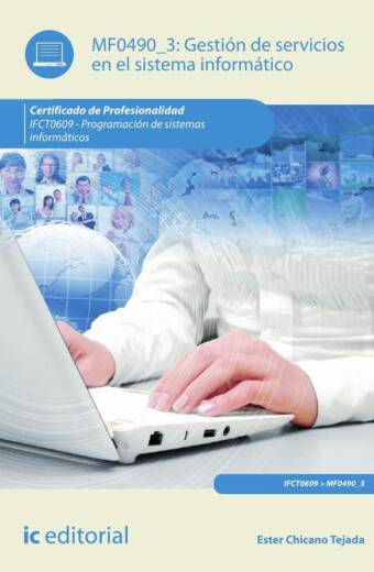 Gestión de servicios en el sistema informático. IFCT0609 - Programación de sistemas informáticos