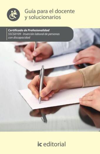 Inserción laboral de personas con discapacidad. SSCG0109 - Guía para el docente y solucionarios