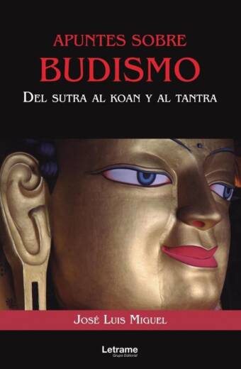 Apuntes sobre budismo. Del sutra al koan y el tantra