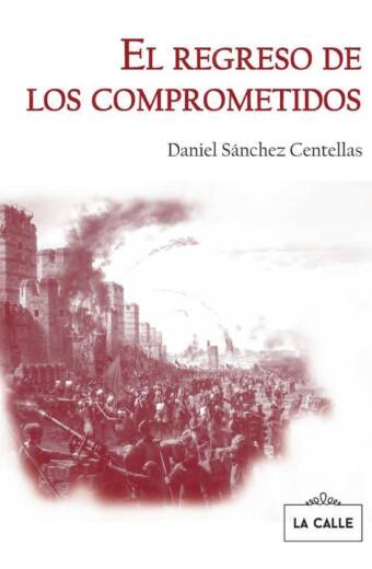 El regreso de los comprometidos