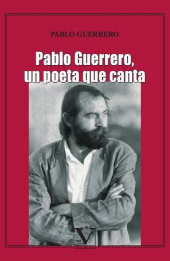Pablo Guerrero, un poeta que canta
