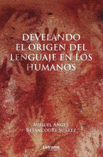 Develando el Origen del Lenguaje en los Humanos