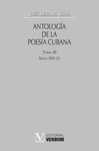 Antología de la poesía cubana. Tomo III