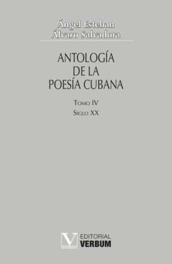 Antología de la poesía cubana. Tomo IV