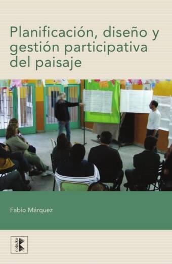 Planificación, diseño y gestión participativa del paisaje