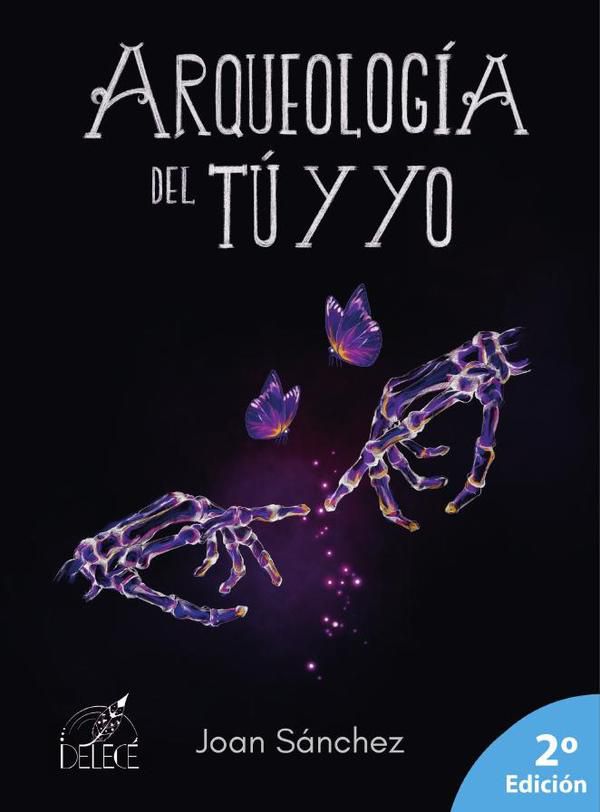Arqueología del tú y yo