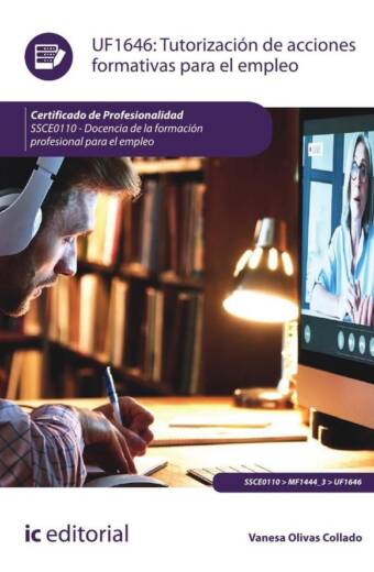 Tutorización de acciones formativas para el empleo. SSCE0110 - Docencia de la formación profesional para el empleo