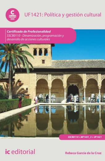 Política y gestión cultural. SSCB0110 - Dinamización, programación y desarrollo de acciones culturales