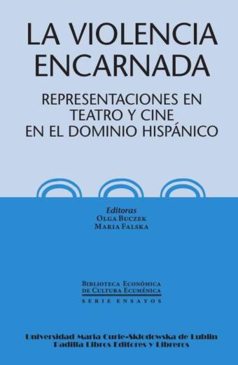 La violencia encarnada