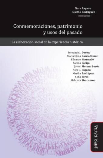 Conmemoraciones, patrimonio y usos del pasado.