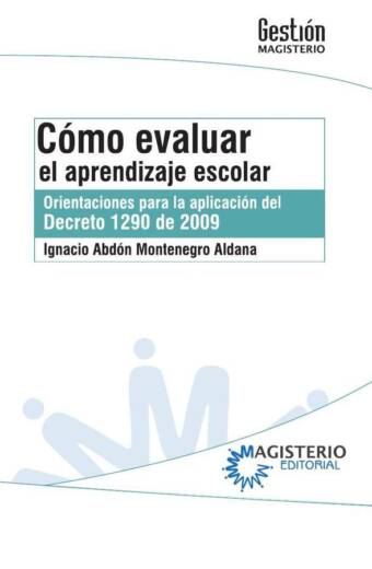 Cómo evaluar el aprendizaje escolar