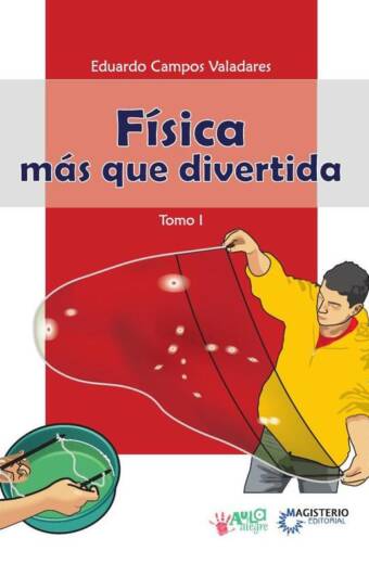 Física más que divertida - Tomo I