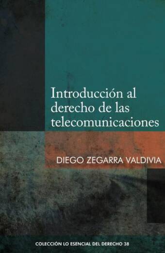 Introducción al derecho de las telecomunicaciones