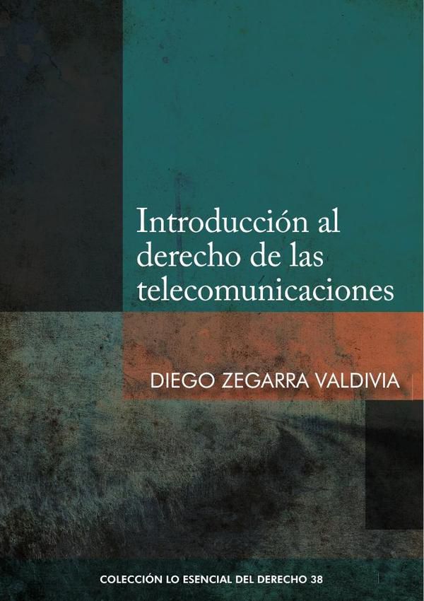 Introducción al derecho de las telecomunicaciones