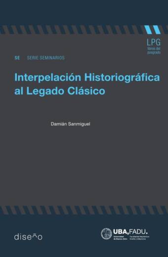 Interpelación Historiográfica del Legado Clásico