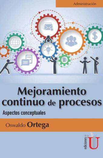 Mejoramiento continuo de procesos. Aspectos conceptuales