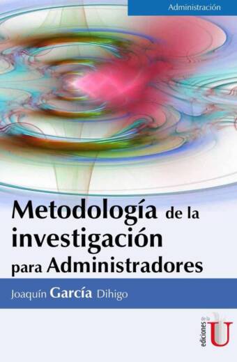 Metodología De La Investigación Para Administradores