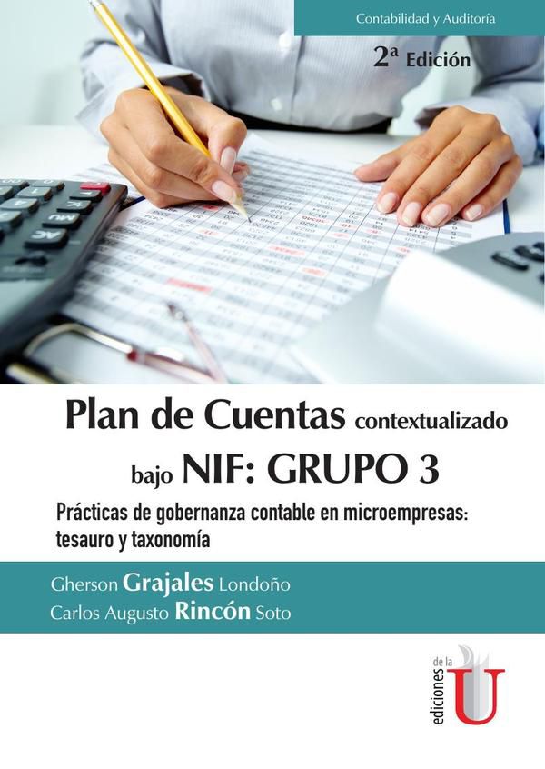Plan de cuentas contextualizado bajo Nif: grupo 3 prácticas de gobernanza contable en microempresas: tesauro y taxonomía