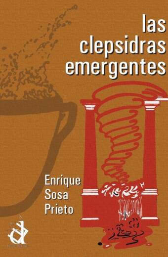 Las clepsidras emergentes