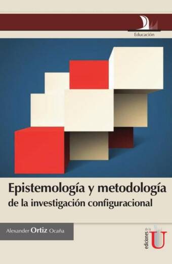 Epistemología y metodología de la investigación configuracional