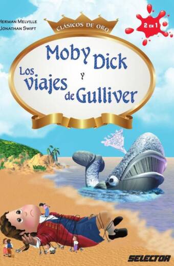 Moby Dick y Los viajes de Gulliver